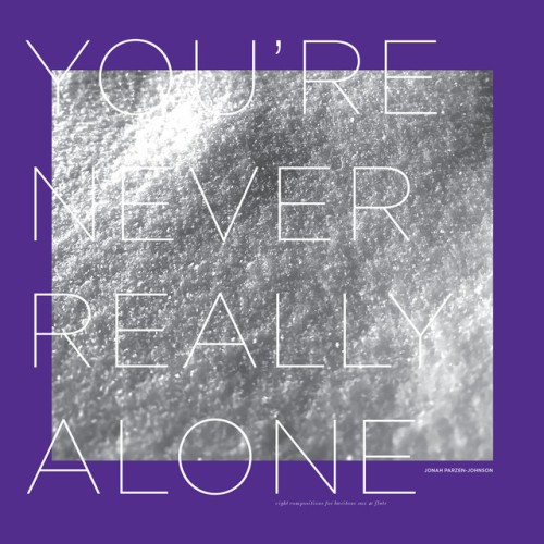 Jonah Parzen-Johnson – You’re Never Really Alone (2024)