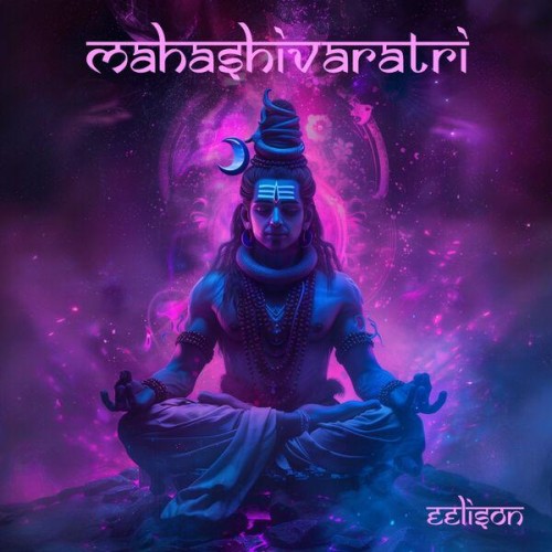 Eelison – MahaShivaratri (2024)