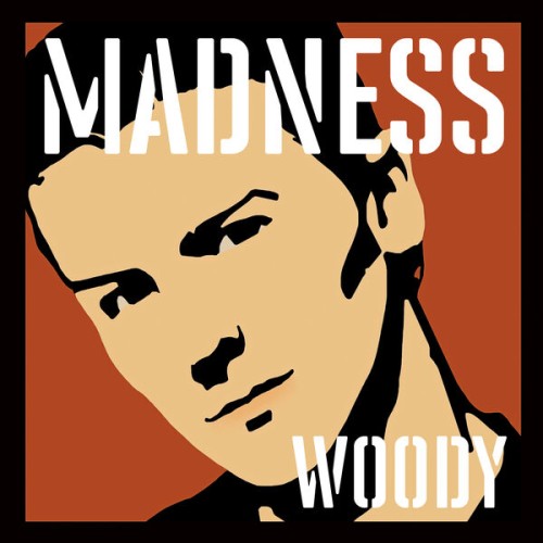Madness – Madness by Woody (2024) [16Bit-44.1kHz] FLAC [PMEDIA] ⭐️
