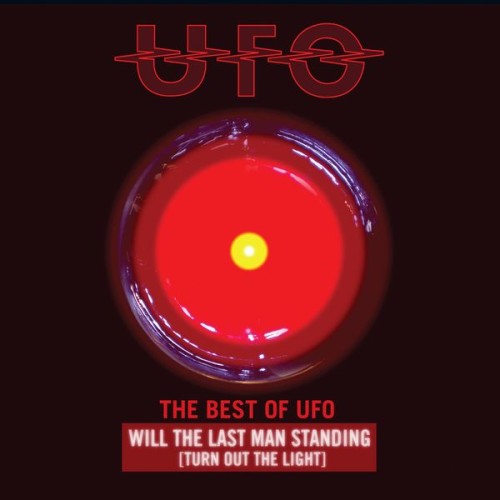 U.F.O. – Will The Last Man Standing (Turn Out The Light): The Best Of UFO (2019)