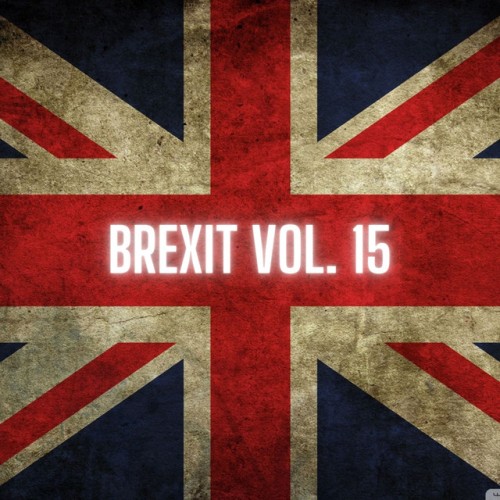 Various Artists - Brexit Vol. 15 (2020) Download