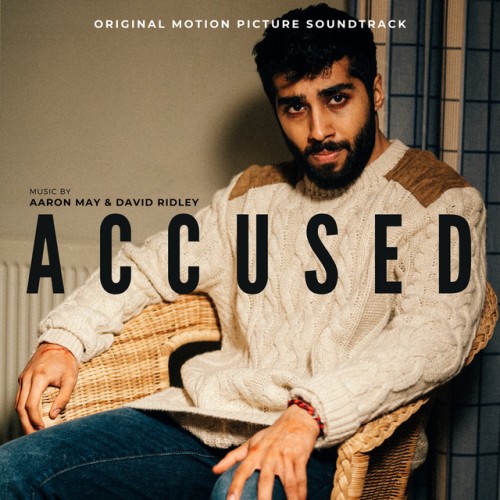 Aaron May – Accused (Original Motion Picture Soundtrack) (2024)