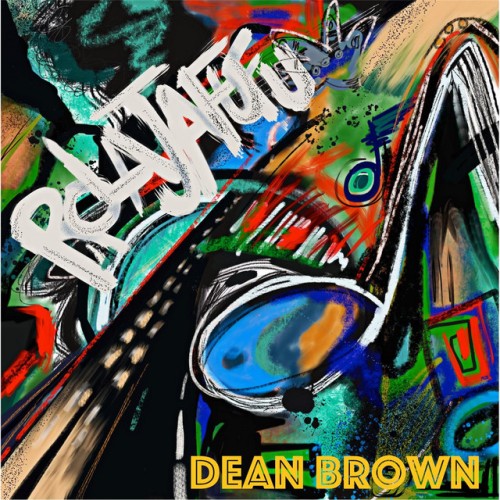 Dean Brown - RoLaJaFuFu (2016) Download