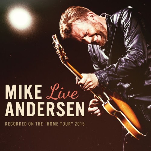 Mike Andersen - Live (2015) Download