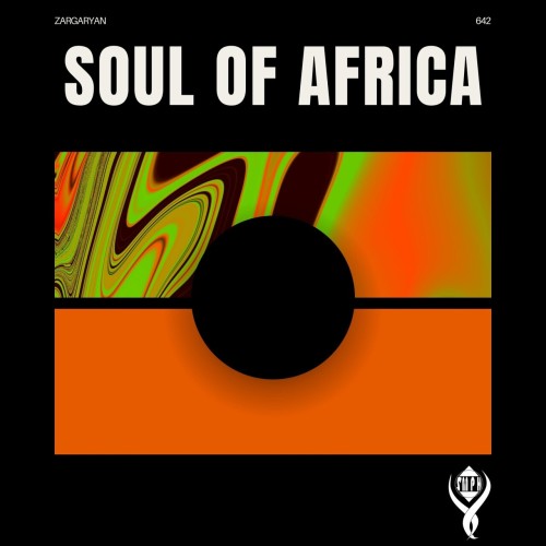 ZargaryaN – Soul of Africa (2024)