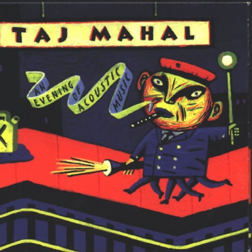 Taj Mahal-An Evening Of Acoustic Music-REISSUE-16BIT-WEB-FLAC-2009-OBZEN