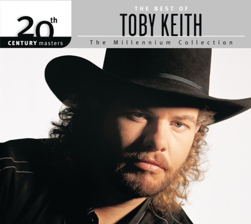 Toby Keith – The Best Of Toby Keith The Millennium Collection (2003)