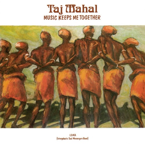 Taj Mahal – Music Keeps Me Together (2009)