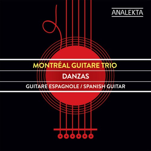 Montréal Guitare Trio – Danzas: Spanish Guitar (2017)