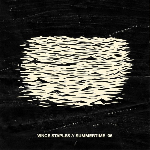 Vince Staples – Summertime ’06 (2015)