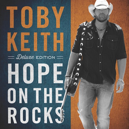 Toby Keith – Hope on the Rocks (2012)