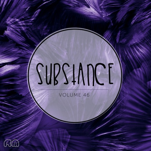 Various Artists - Substance, Vol. 46 (2017) Download