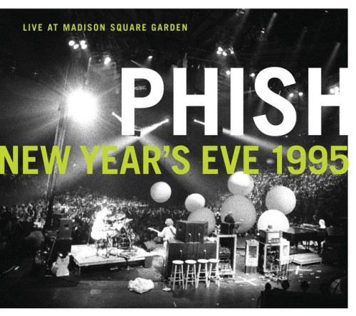 Phish – Live At Madison Square Garden New Year’s Eve 1995 (2005)