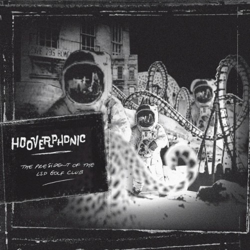 Hooverphonic – The President Of The LSD Golf Club (2007)