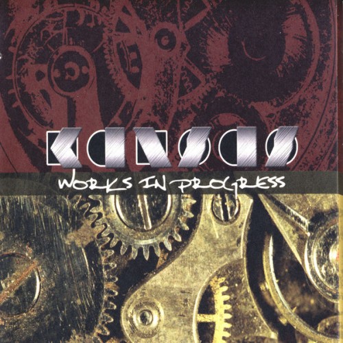 Kansas - Works In Progress (2006) Download