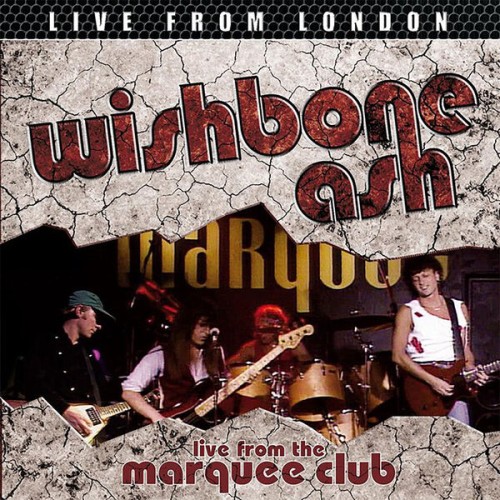 Wishbone Ash – Live From London (2024)