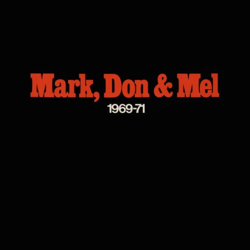 Grand Funk Railroad-Mark Don and Mel (1969-1971)-REMASTERED-16BIT-WEB-FLAC-2012-OBZEN