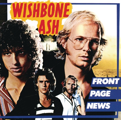 Wishbone Ash – Front Page News (2018)
