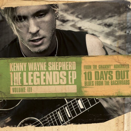 Kenny Wayne Shepherd-The Legends Volume III-EP-16BIT-WEB-FLAC-2008-OBZEN