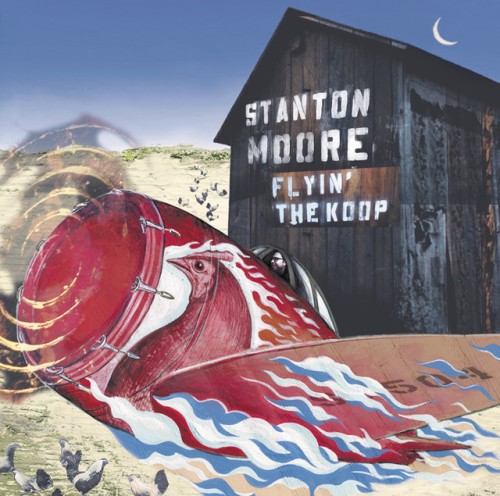Stanton Moore-Flyin The Koop-16BIT-WEB-FLAC-2001-OBZEN