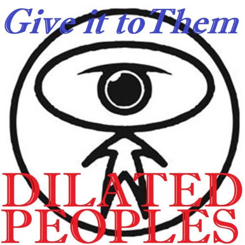 Dilated Peoples-Give It To Them-16BIT-WEB-FLAC-1999-RAWBEATS