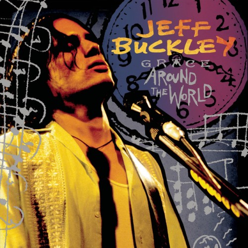 Jeff Buckley – Grace Around The World (2009)