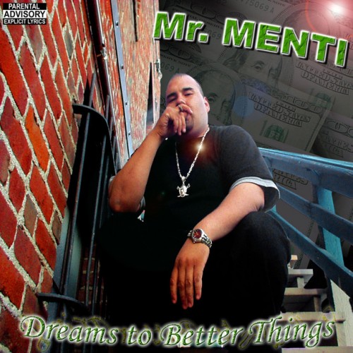 Mr. Menti - Dreams To Better Things (2003) Download