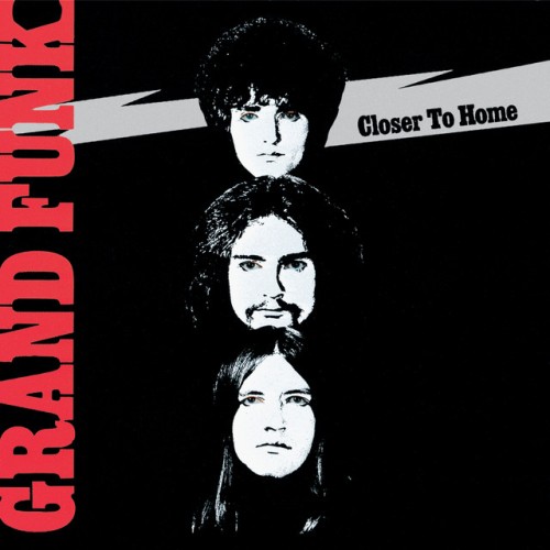 Grand Funk Railroad - Closer To Home (Expanded Edition) (2002) Download