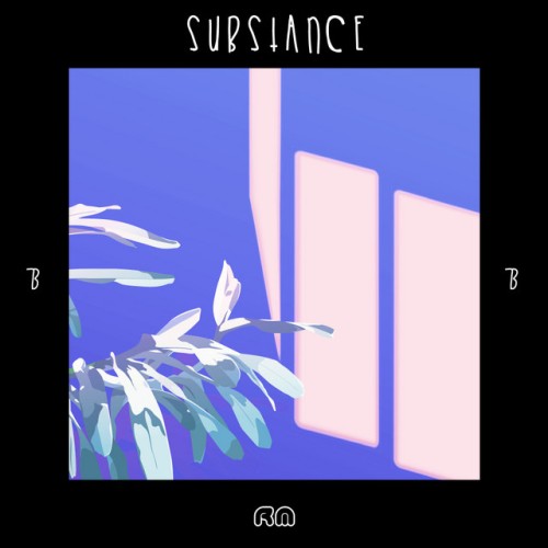 Various Artists – Substance, Vol. 73 (2022)