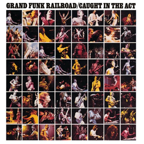 Grand Funk Railroad – Caught In The Act (2003)