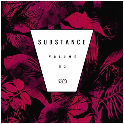 Various Artists – Substance, Vol. 53 (2018)