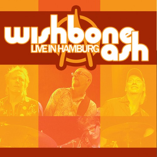 Wishbone Ash - Live In Hamburg (2007) Download
