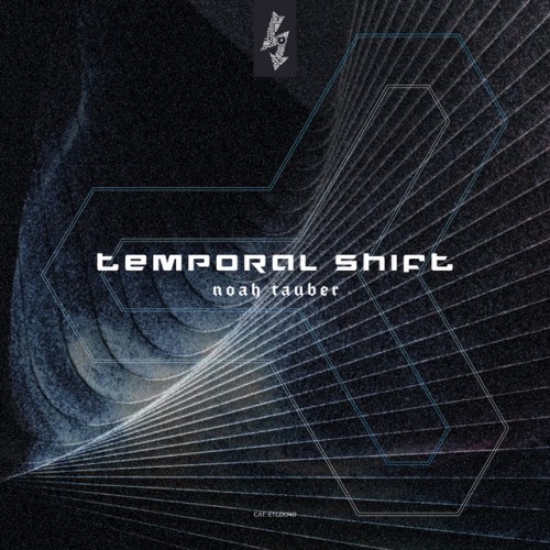 Noah Tauber – Temporal Shift EP (2024)
