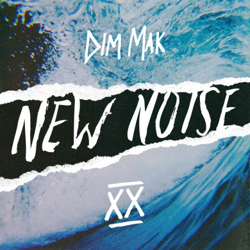 Various Artists – Dim Mak Presents New Noise, Vol. 20 (2022)