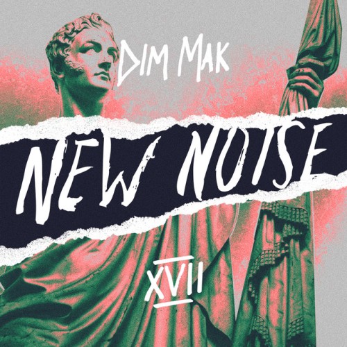 Various Artists - Dim Mak Presents New Noise, Vol. 17 (2020) Download