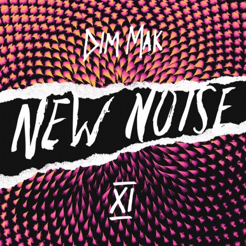 Various Artists – Dim Mak Presents New Noise, Vol. 11 (2018)