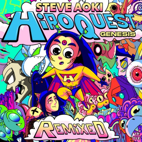 Steve Aoki - HiROQUEST: Genesis Remixed (2022) Download