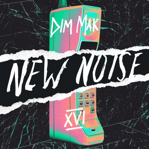 Various Artists - Dim Mak Presents New Noise, Vol. 16 (2020) Download