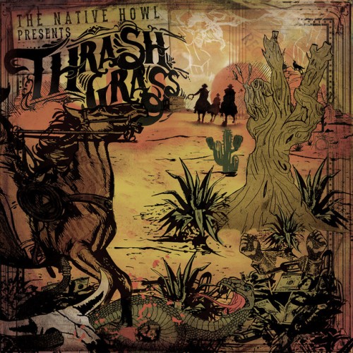 The Native Howl - Thrash Grass (2016) Download