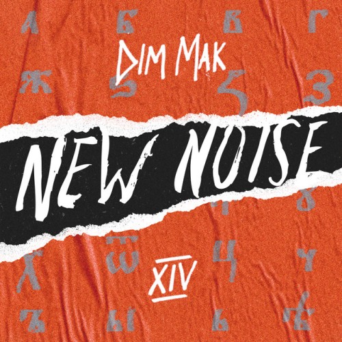 Various Artists - Dim Mak Presents New Noise, Vol. 14 (2019) Download