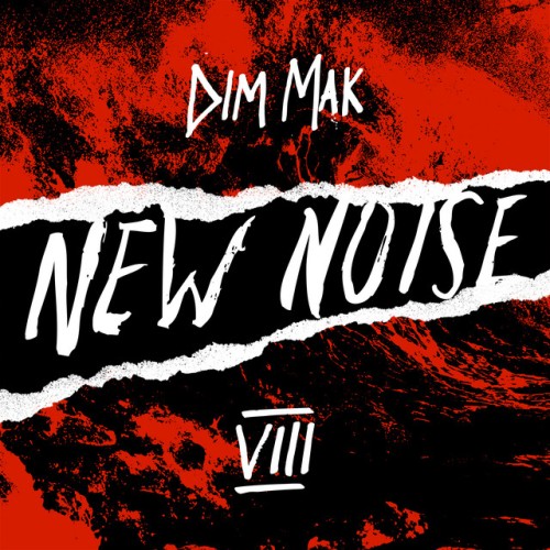 VA-Dim Mak Presents New Noise Vol. 8-16BIT-WEB-FLAC-2018-RAWBEATS