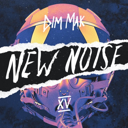 VA-Dim Mak Presents New Noise Vol. 15-16BIT-WEB-FLAC-2019-RAWBEATS