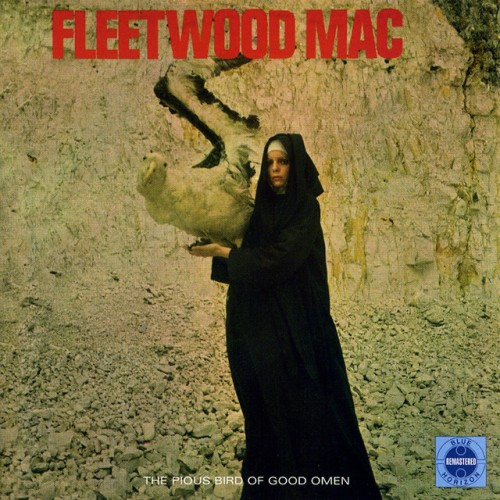 Fleetwood Mac-The Pious Bird Of Good Omen-REMASTERED-16BIT-WEB-FLAC-2004-OBZEN