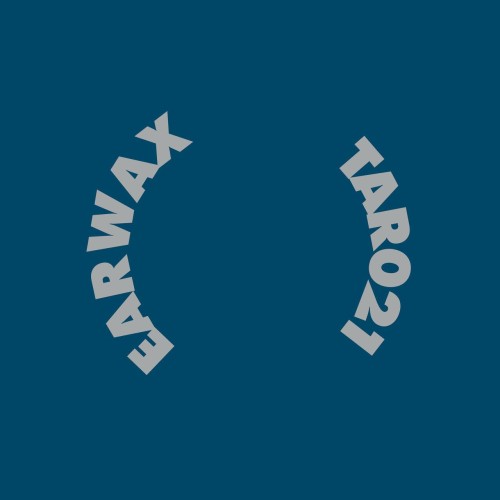 Earwax IT – Tar 21 (2024)