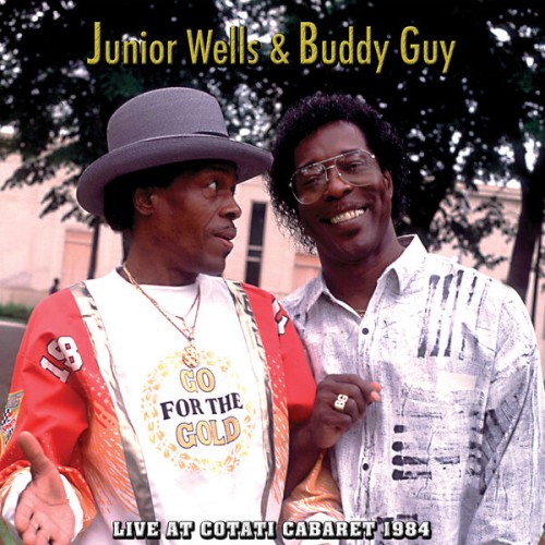 Junior Wells & Buddy Guy - Live At Cotati Cabaret 1984 (2024) Download