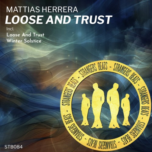Mattias Herrera – Loose and Trust (2024)
