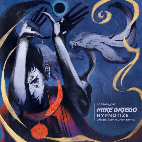 Mike Griego ft Hyboid – Hypnotize (2024)