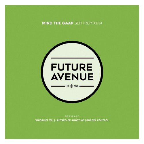 Mind the Gaap – Sen (Remixes) (2024)