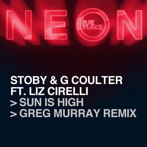 STOBY & G Coulter ft Liz Cirelli – Sun Is High (Greg Murray Remix) (2024)