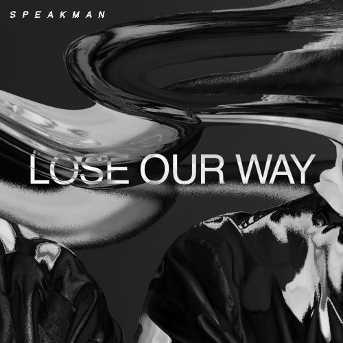 Speakman – Lose Our Way (2024)
